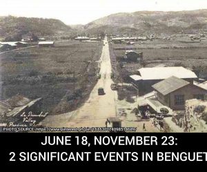 June 18, November 23:Two Significant Events in Benguet