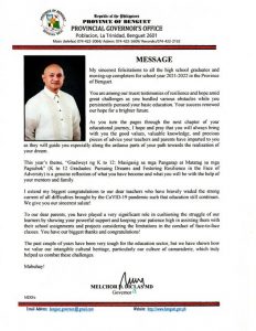 “My sincerest felicitations to all the high school graduates and moving-up completers for school year 2021-2022 in the Province of Benguet.” — Governor Dr. Melchor Daguines Diclas